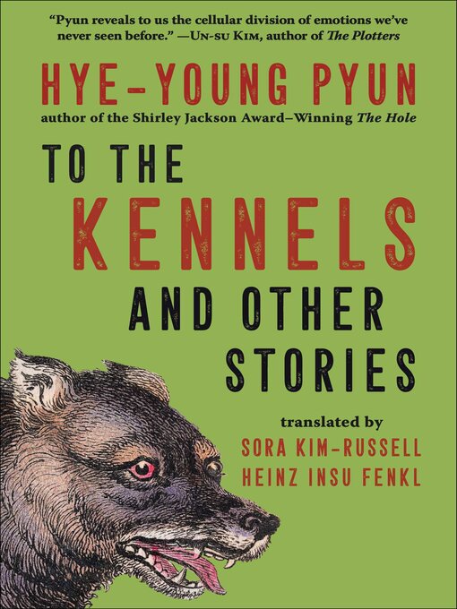 Title details for To the Kennels by Hye-young Pyun - Available